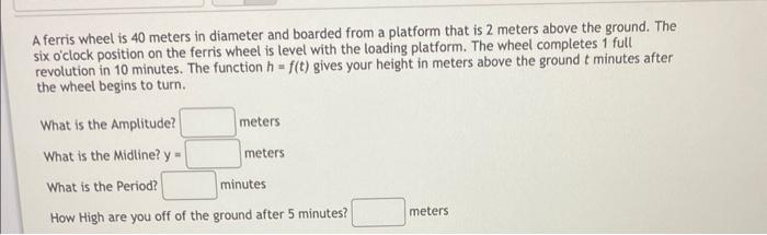 Solved A ferris wheel is 40 meters in diameter and boarded | Chegg.com
