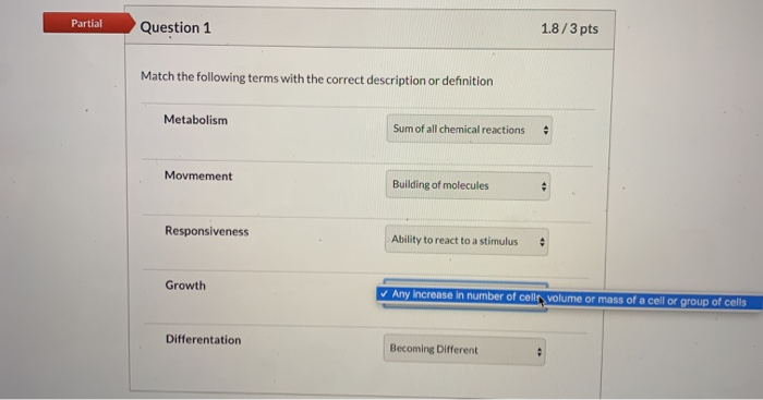 Solved Partial Question 1 1.8/3 pts Match the following | Chegg.com