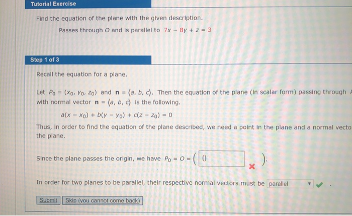 Solved Tutorial Exercise Find the equation of the plane with | Chegg.com