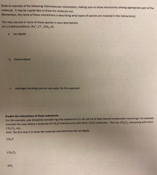 Solved Draw an example of the following intermolecular | Chegg.com