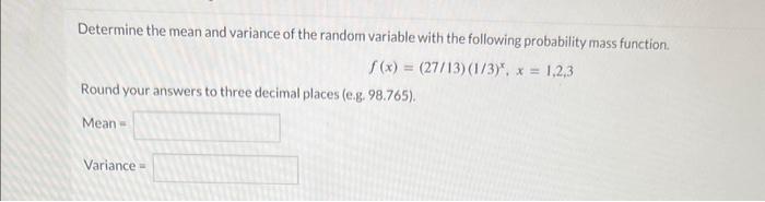 Solved Determine the mean and variance of the random | Chegg.com