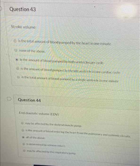Solved Question 43 Stroke volume is the total amount of | Chegg.com
