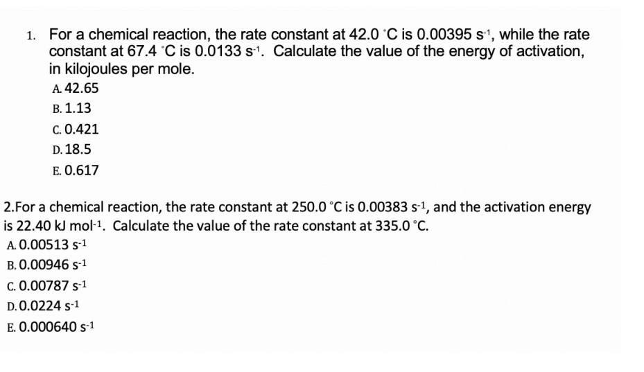 Solved 1. For a chemical reaction, the rate constant at 42.0 | Chegg.com