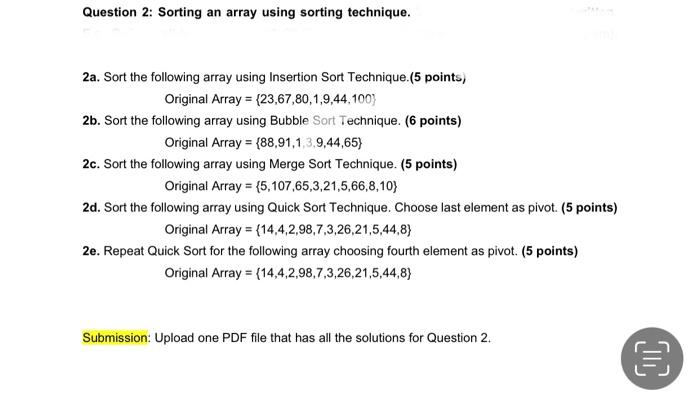 Solved Question 2: Sorting an array using sorting technique. | Chegg.com