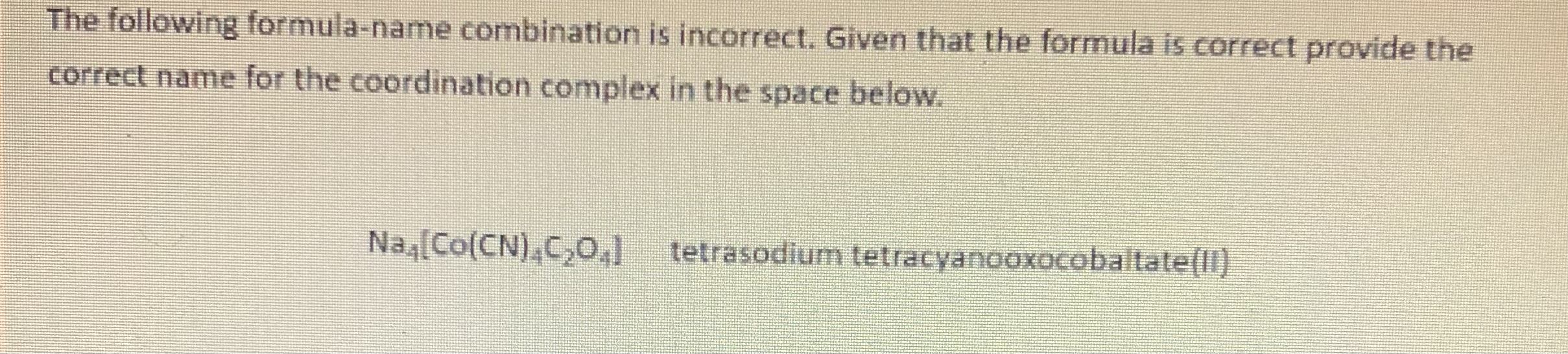 Solved The following formula-name combination is incorrect. | Chegg.com