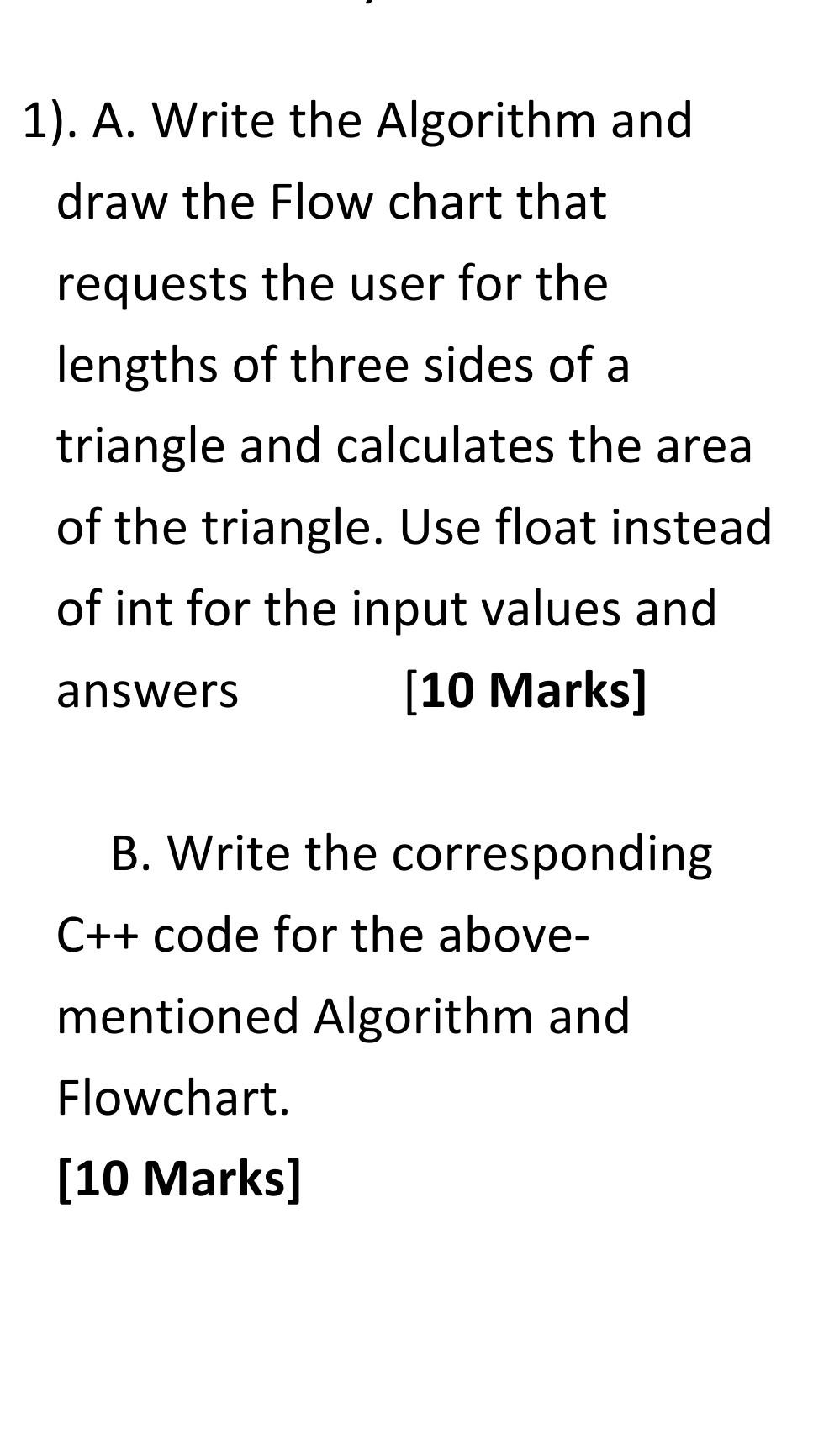 Solved 1). A. Write The Algorithm And Draw The Flow Chart | Chegg.com