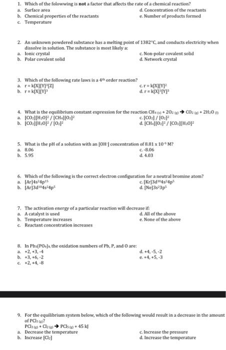 Solved 1. Which of the folowwing is not a factor that | Chegg.com