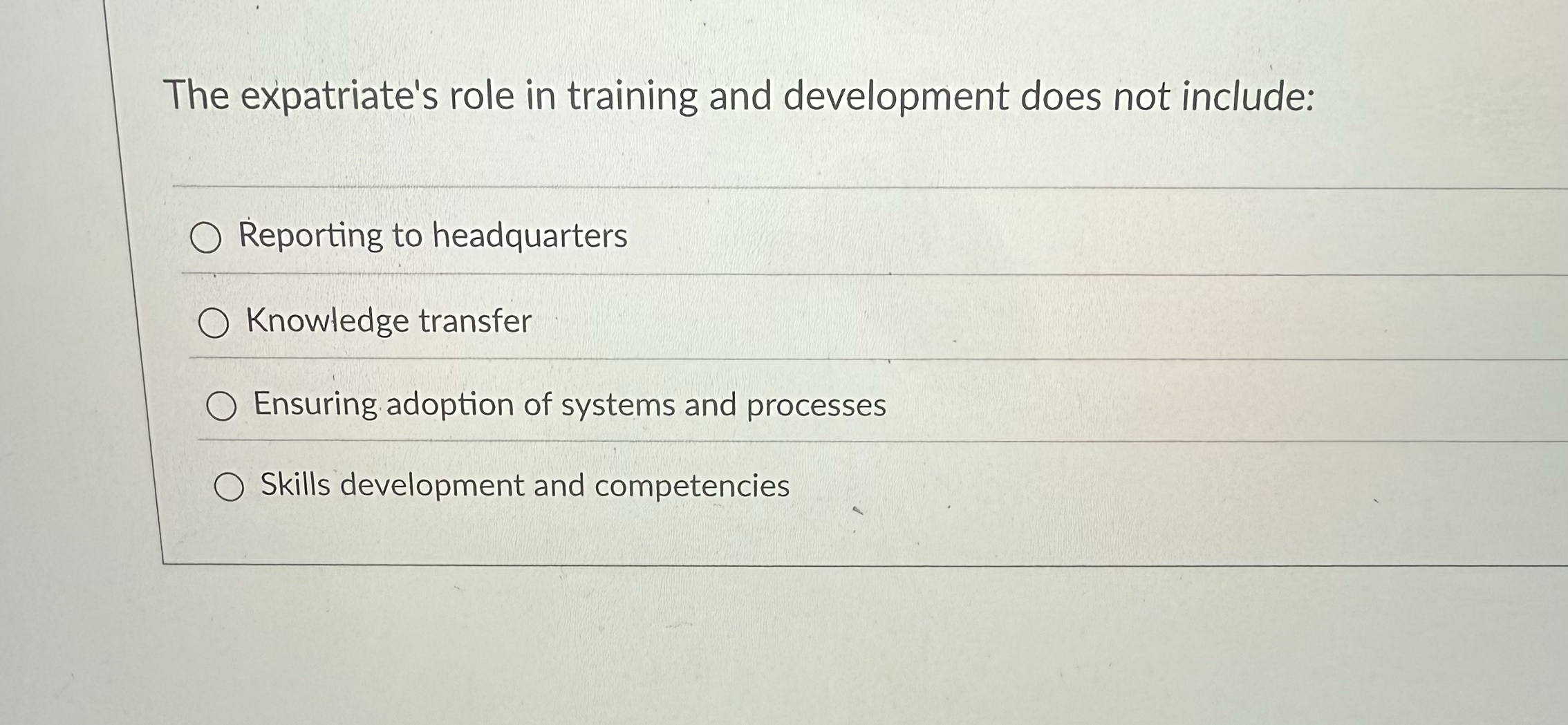 Solved The expatriate's role in training and development | Chegg.com