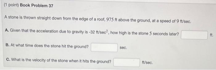 Solved A stone is thrown straight down from the edge of a | Chegg.com
