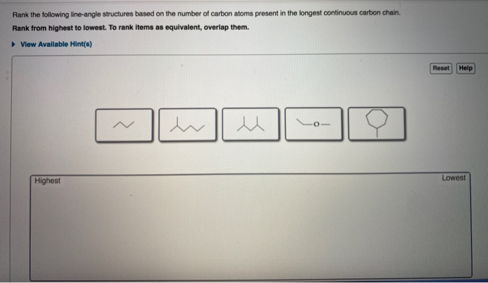 Solved Rank the following line-angle structures based on the | Chegg.com