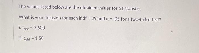 Solved The values listed below are the obtained values for | Chegg.com