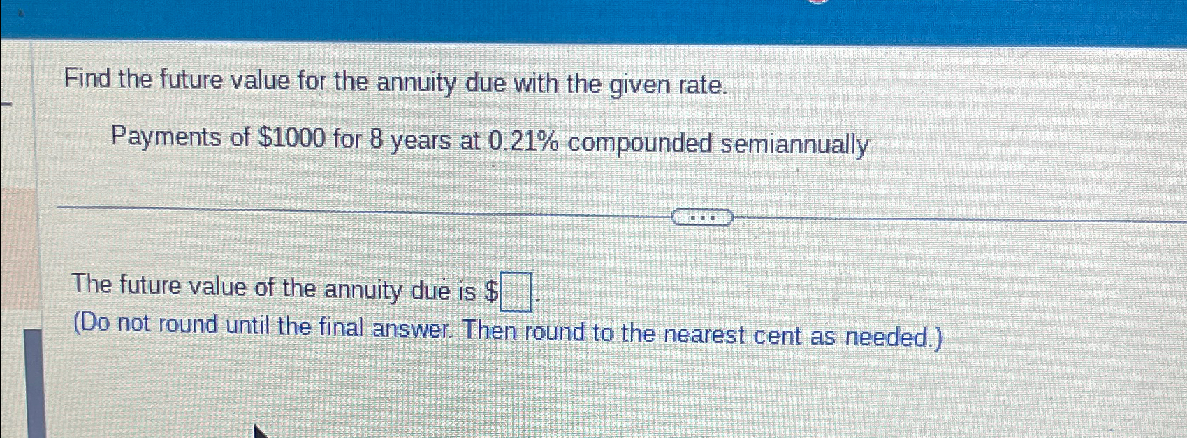 Solved Find the future value for the annuity due with the | Chegg.com