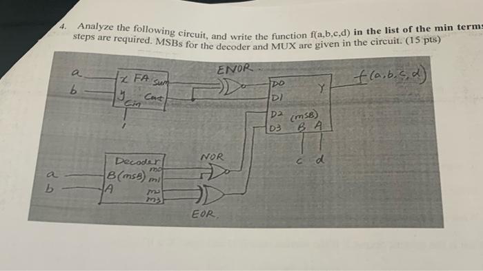 Solved 4. Analyze The Following Circuit, And Write The | Chegg.com