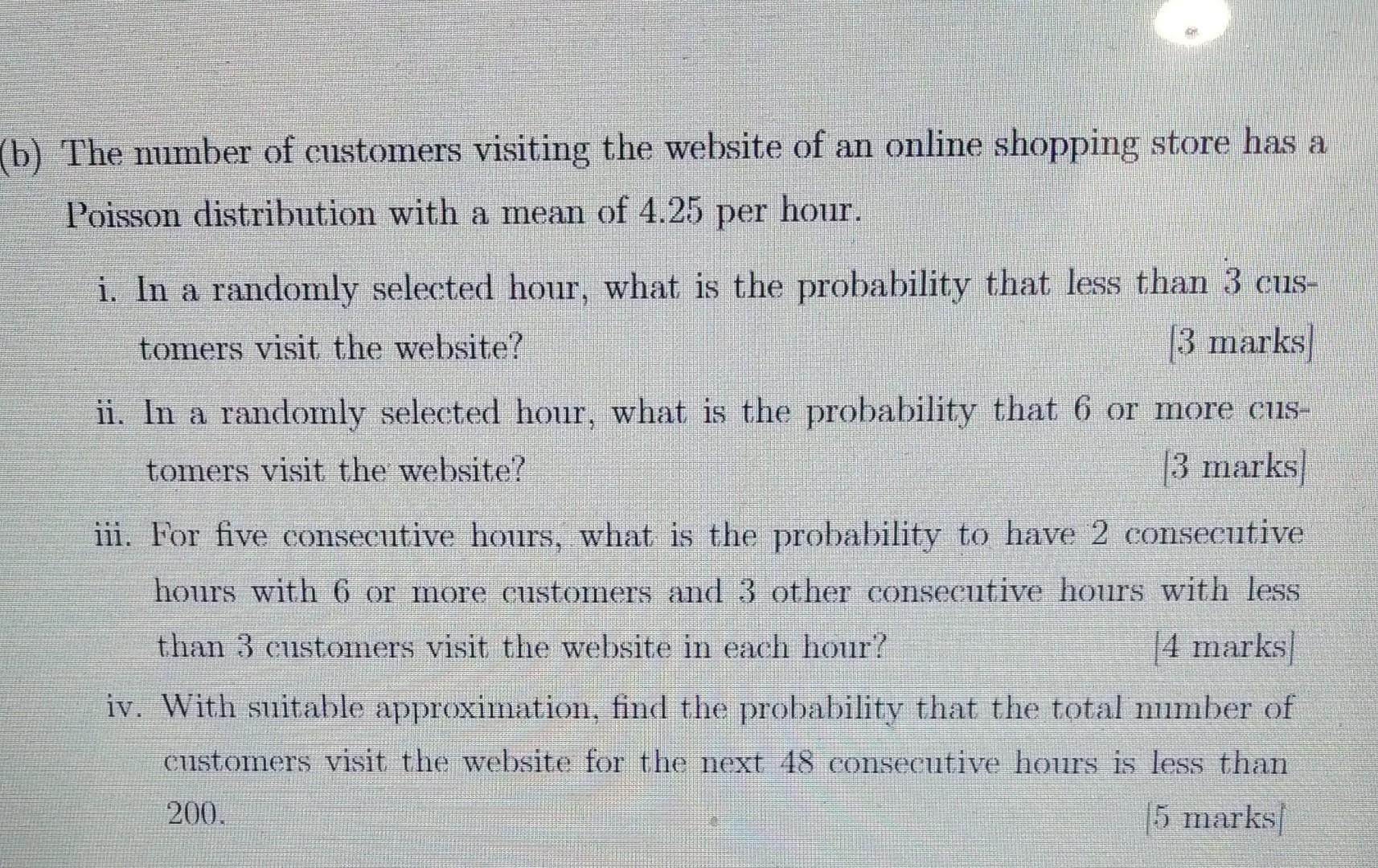 Solved (b) The Number Of Customers Visiting The Website Of | Chegg.com