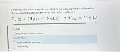 Solved For the reaction below at equilibrium, which of the | Chegg.com