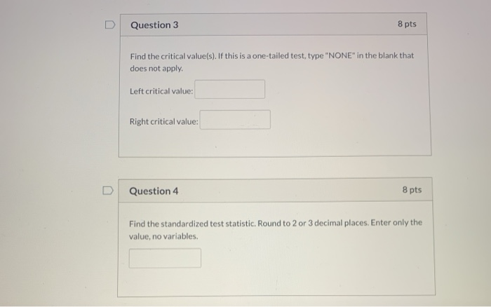 Solved Question 1 4 pts A researcher wants to test the claim | Chegg.com