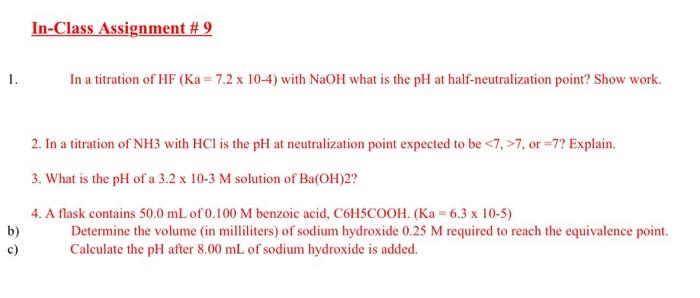 Solved In-Class Assignment #9 1. In A Titration Of HF | Chegg.com