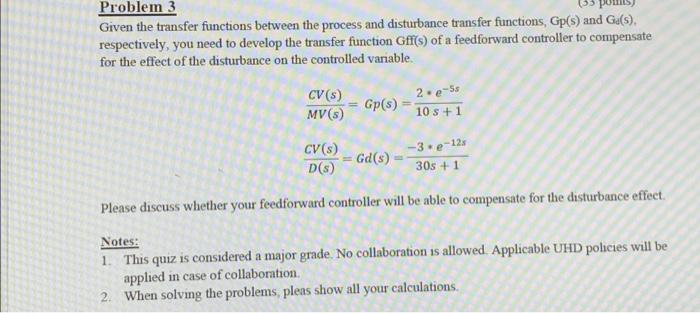 Solved Problem 3 Given the transfer functions between the | Chegg.com