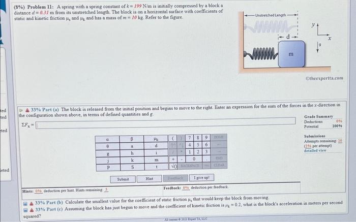 Solved ( 8%) Problem 11: A spring with a spring constant of | Chegg.com