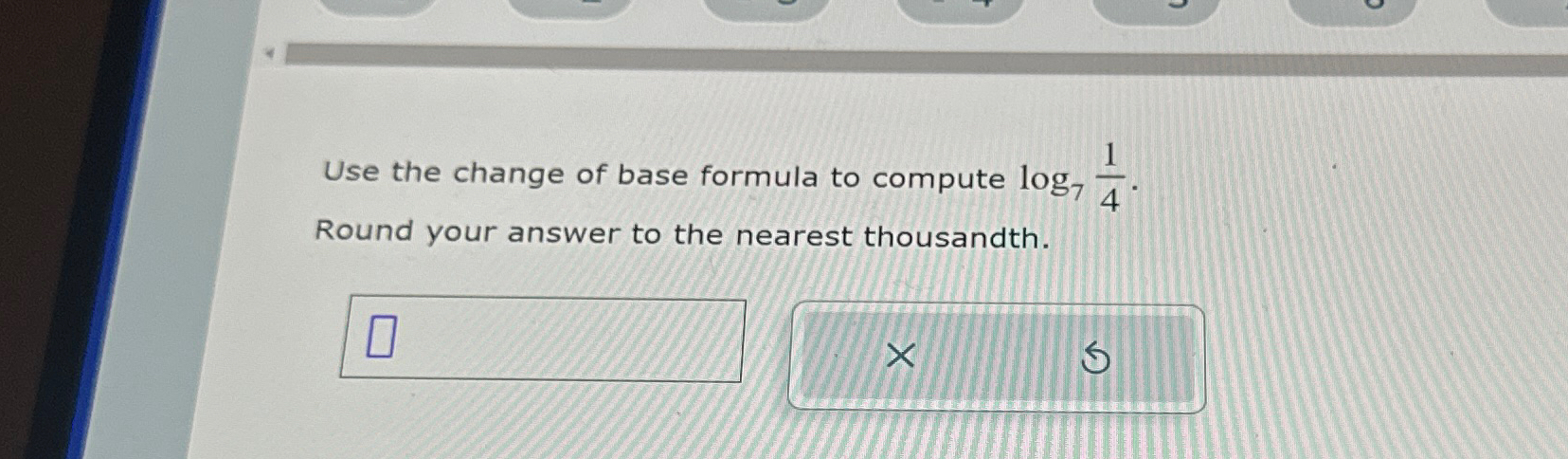 use the change of base formula to compute log5 7