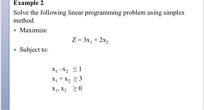 Solved Example 2 Solve the following linear programming | Chegg.com