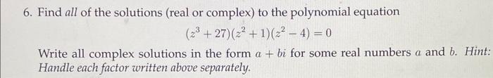 how to find real and complex solutions of a polynomial
