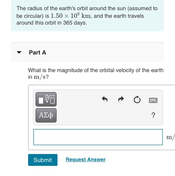 Solved The radius of the earth's orbit around the sun