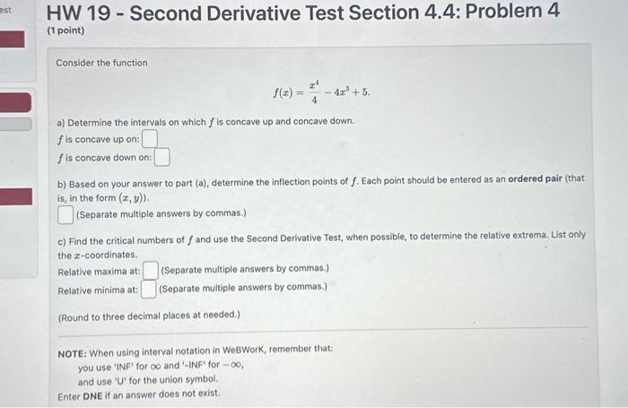 Solved HW 19 - Second Derivative Test Section 4.4: Problem 4 | Chegg.com