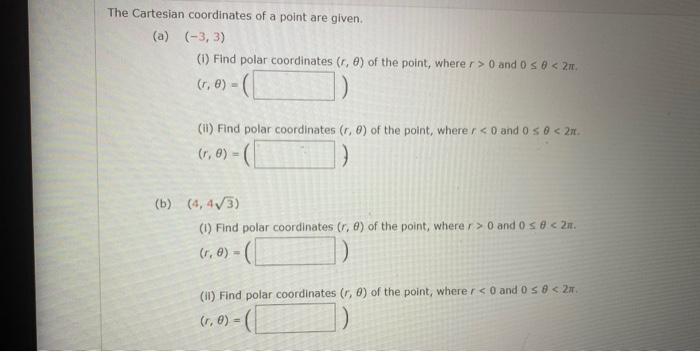 Solved The Cartesian coordinates of a point are given. (a) | Chegg.com