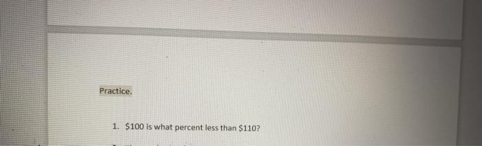 solved-1-100-is-what-percent-less-than-110-chegg