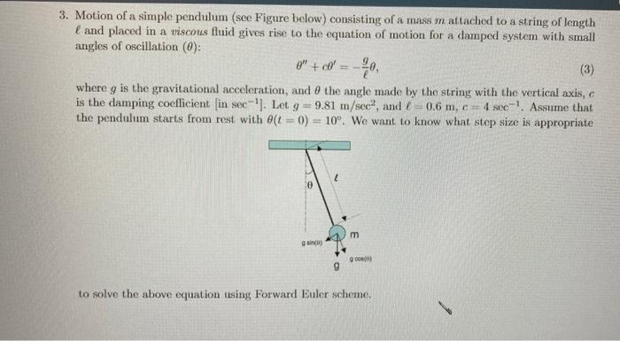 Solved a 3. Motion of a simple pendulum (see Figure below) | Chegg.com