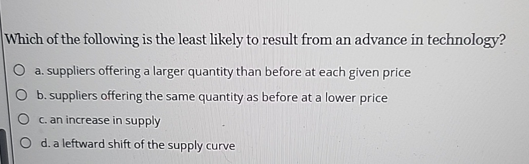 Solved Which of the following is the least likely to result | Chegg.com