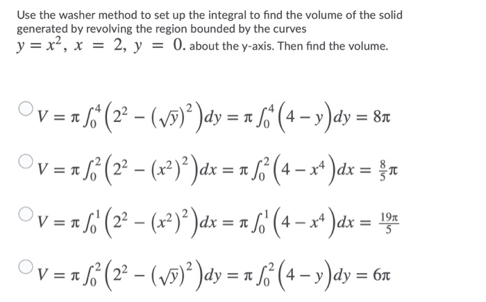 Solved Use The Washer Method To Set Up The Integral To Find | Chegg.com