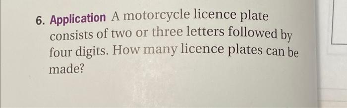 solved-6-application-a-motorcycle-licence-plate-consists-of-chegg