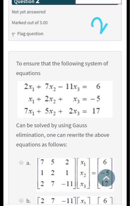 Solved Question 2 Not yet answered Marked out of 3.00 2 p | Chegg.com