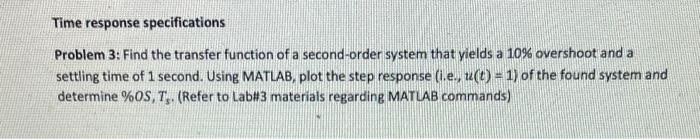 Solved Time response specifications Problem 3: Find the | Chegg.com