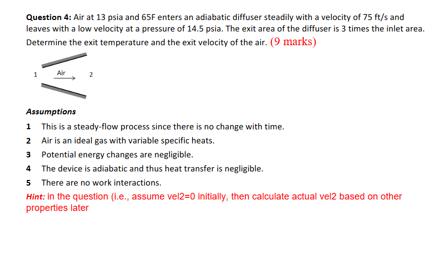 Solved Question 4: Air at 13 ﻿psia and 65F enters an | Chegg.com