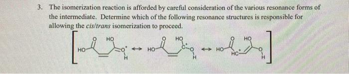 Solved 3. The isomerization reaction is afforded by careful | Chegg.com