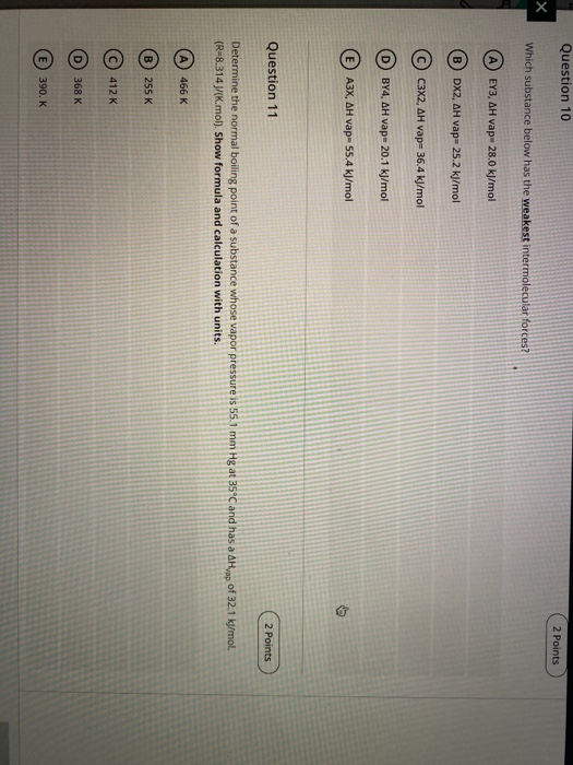 Solved Question 10 2 Points х Which substance below has the | Chegg.com