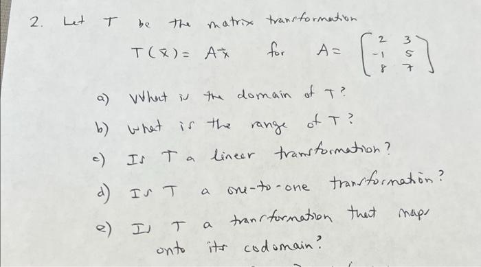 Solved Let T be the matrix transformation T(xˉ)=Axˉ for | Chegg.com