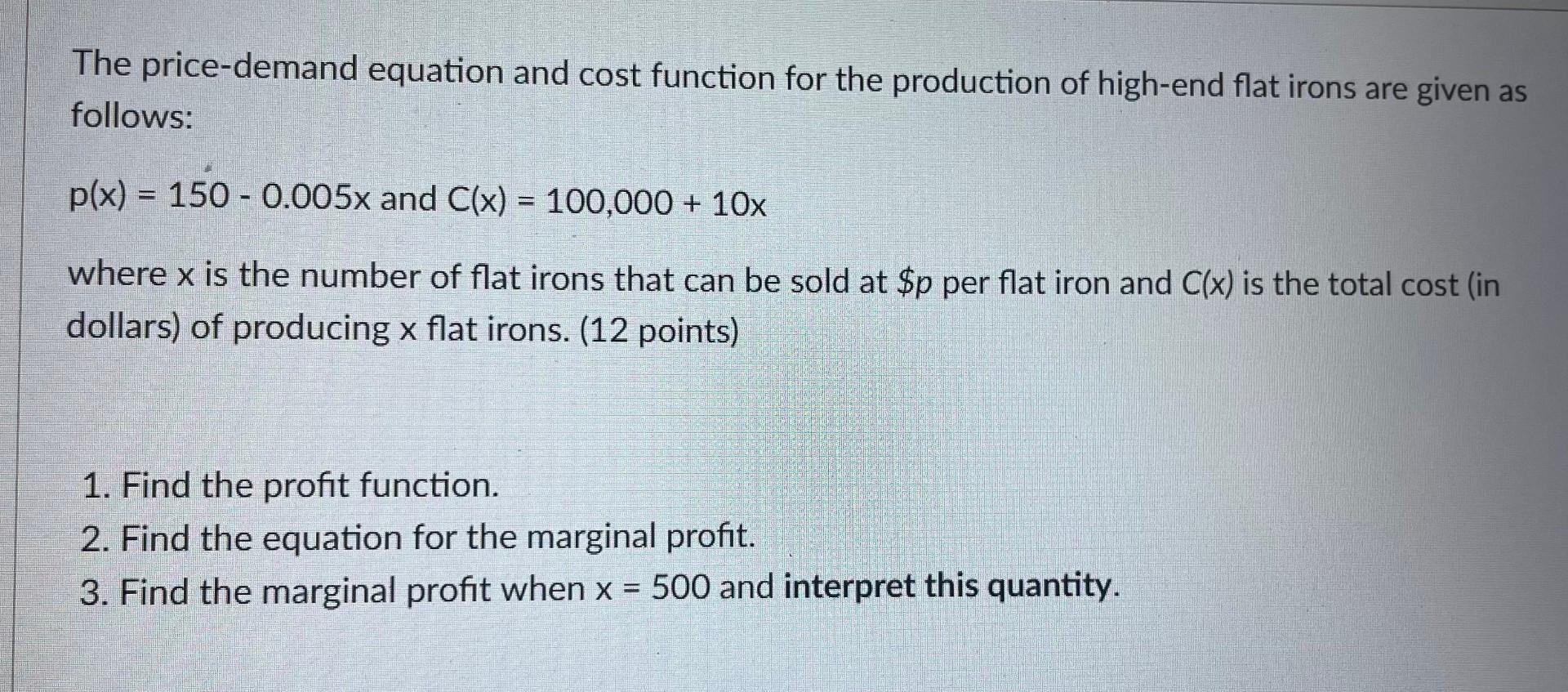 Solved The price-demand equation and cost function for the | Chegg.com