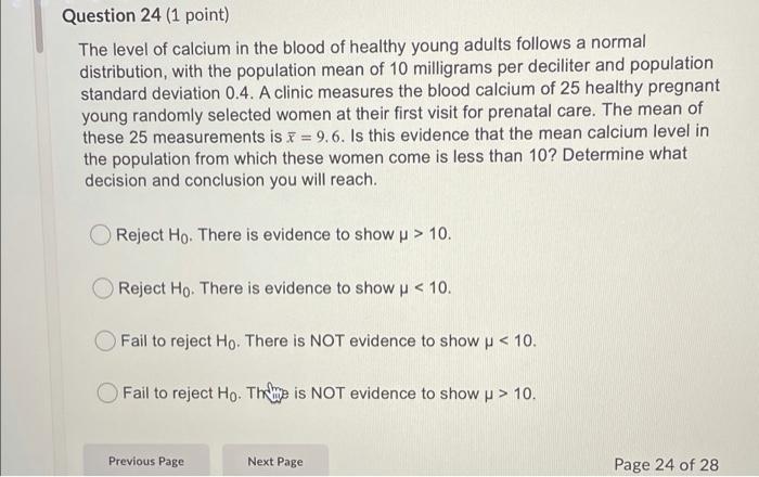 Solved Question 24 (1 point) The level of calcium in the | Chegg.com
