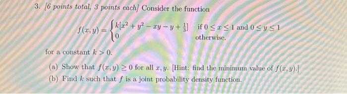 Solved 3. [ 6 points total, 3 points each] Consider the | Chegg.com