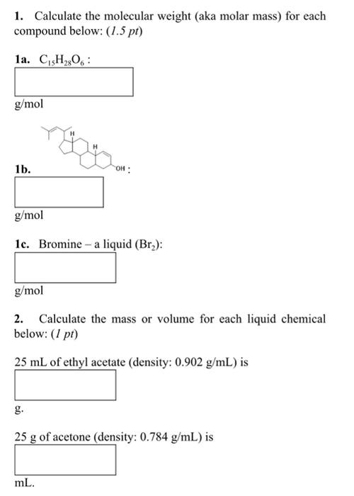 Solved 1 Calculate The Molecular Weight Aka Molar Mass 9176