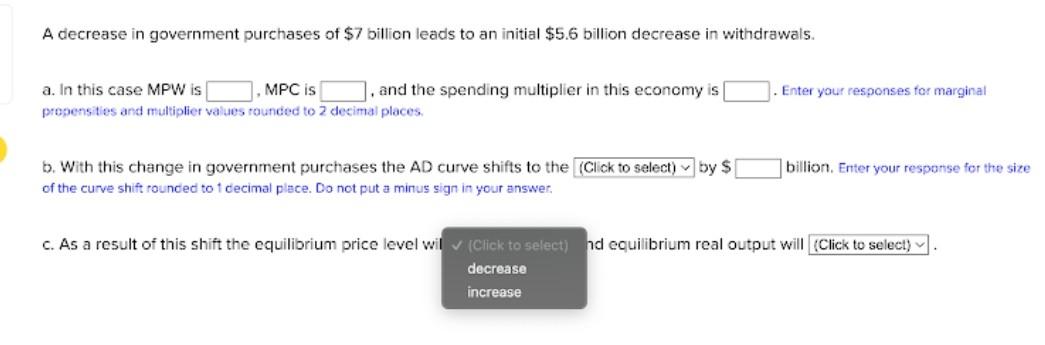 Solved A decrease in government purchases of $7 billion | Chegg.com