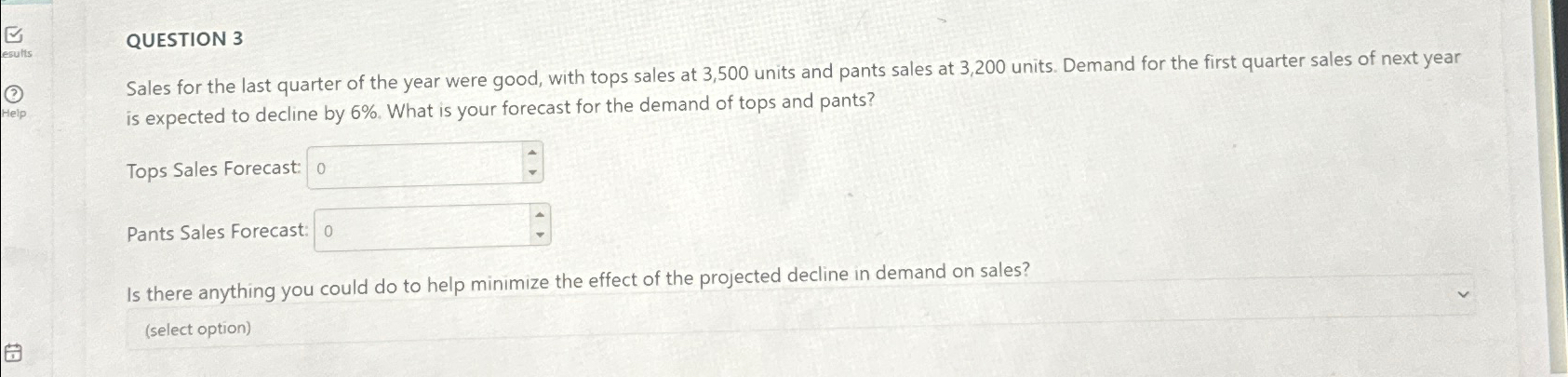 Solved QUESTION 3Sales for the last quarter of the year were | Chegg.com