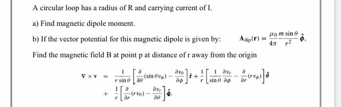 Solved A circular loop has a radius of R and carrying | Chegg.com