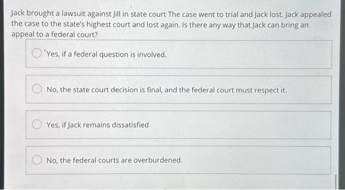 Solved Federal courts have a trial court a court of Chegg com