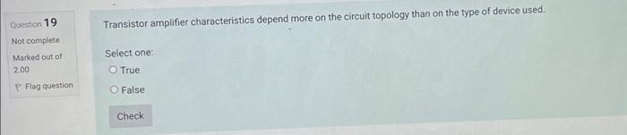 Solved Question 19 Transistor Amplifier Characteristics 