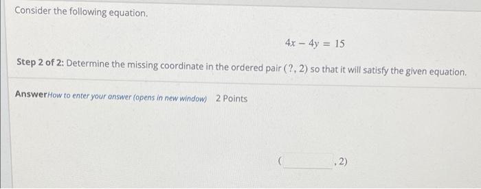 Solved Consider the following equation. 4x - 4y = 15 Step 2 | Chegg.com